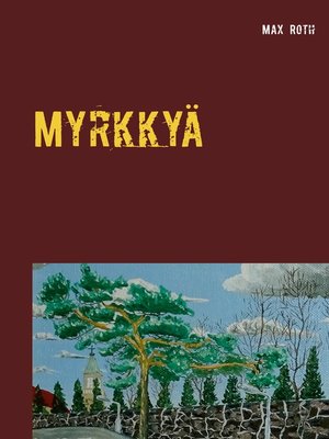cover image of Myrkkyä